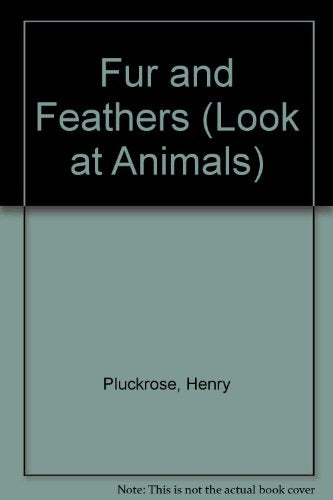 Fur and Feathers