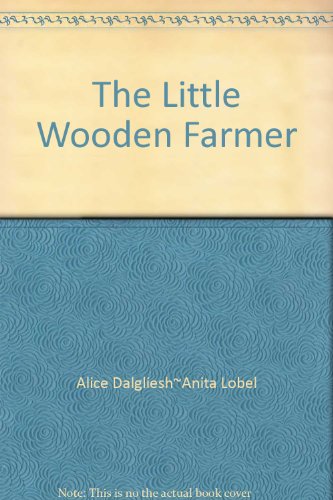 The Little Wooden Farmer