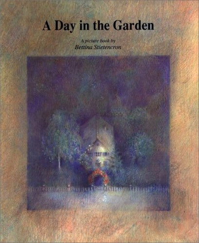 A Day in the Garden