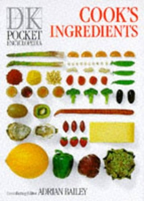 DK Pocket Encyclopedia: 05 Cooks Ingredients
