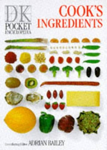 DK Pocket Encyclopedia: 05 Cooks Ingredients