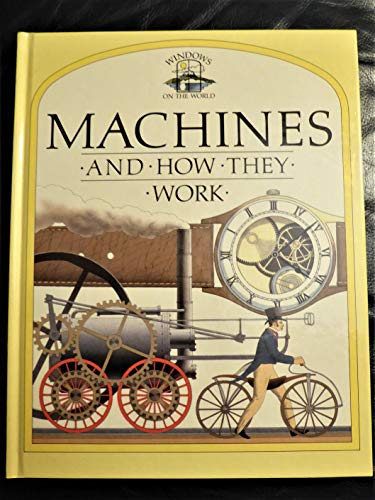 Windows On The World: 10 Machines How They Work