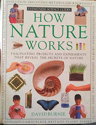 Eyewitness Science Guide: How Nature Works