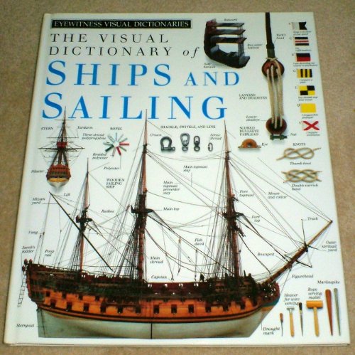Eyewitness Visual Dictionary: 04 Ships & Sailing