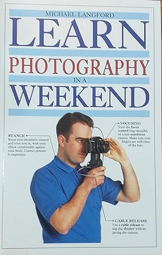 Learn In A Weekend:12 Photography