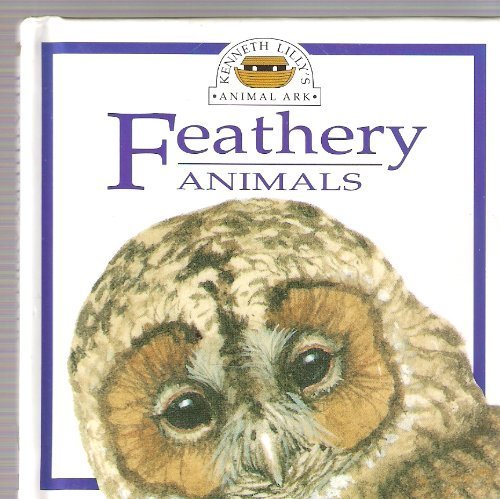 Ken Lilly's Animal Ark: 2 Feathery Animals