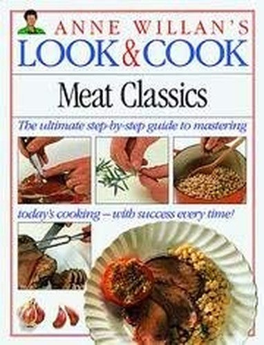 Look And Cook: 6 Meat Classics