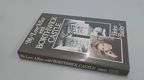 My Love Affair with Borthwick Castle