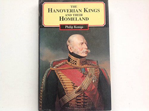 The Hanoverian Kings and Their Homeland