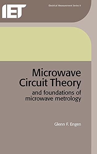 Microwave Circuit Theory and Foundations of Microwave Metrology