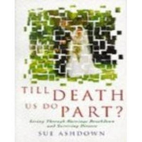 Till Death Us Do Part?
