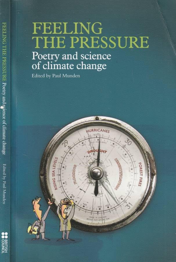 Feeling The Pressure: Poetry and Science of Climate Change