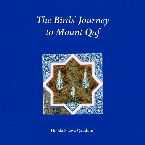 The Birds' Journey to Mount Qaf
