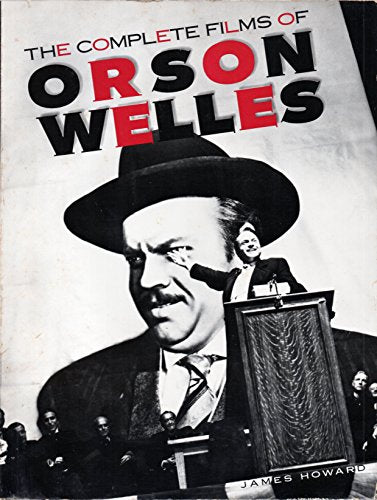 The Complete Films of Orson Welles