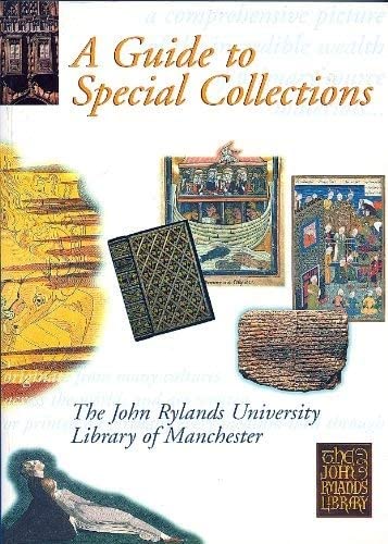 Guide to Special Collections of the John Rylands University Library of Manchester