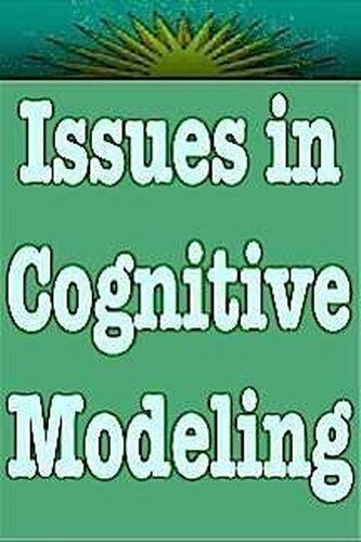 Issues In Cognitive Modelling