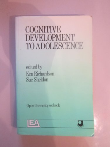 Cognitive Development To Adolescence
