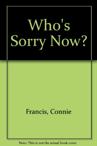 Who's Sorry Now?