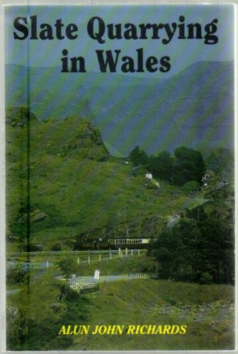 Slate Quarrying in Wales