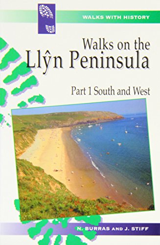 Walks with History Series: Walks on the Llyn Peninsula, Part 1 - South and West