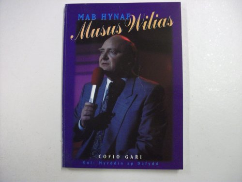 Mab Hynaf Musus Wilias - Cofio Gari
