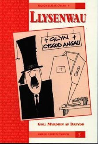 Cyfres Pigion Llafar Gwlad: 4. Llysenwau - Casgliad o Lysenwau Cymraeg a Gofnodwyd yn y Cylchgrawn Llafar Gwlad