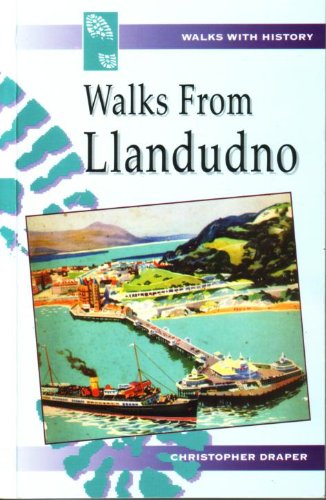 Walks from Llandudno (Walks With History)