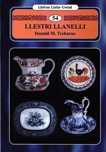 Llyfrau Llafar Gwlad:54. Llestri Llanelli
