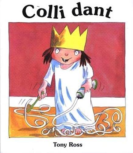 Cyfres y Dywysoges Fach: Colli Dant
