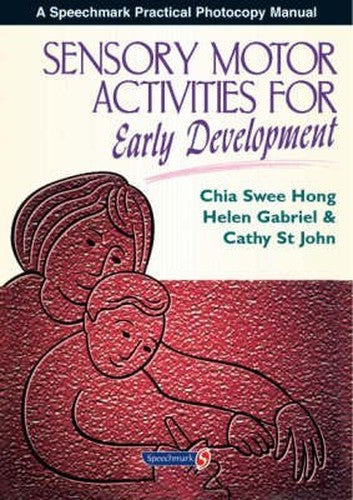 Sensory Motor Activities for Early Development