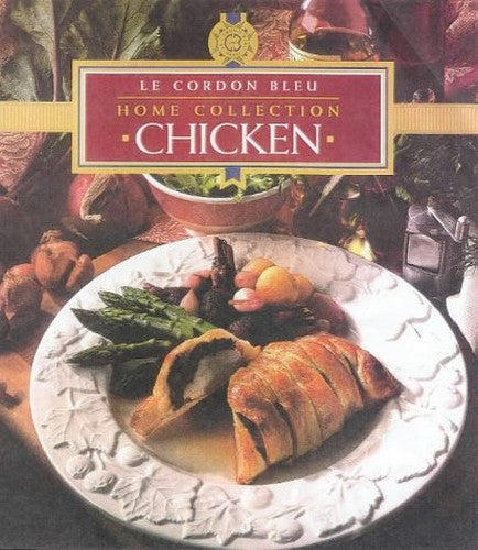 Le Cordon Bleu Home Collection: Chicken