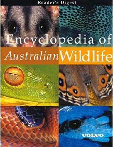 Reader's Digest Encyclopedia of Australian Wildlife