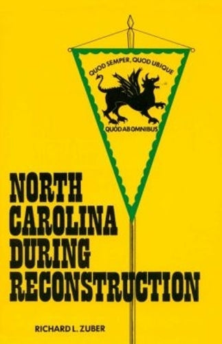 North Carolina During Reconstruction