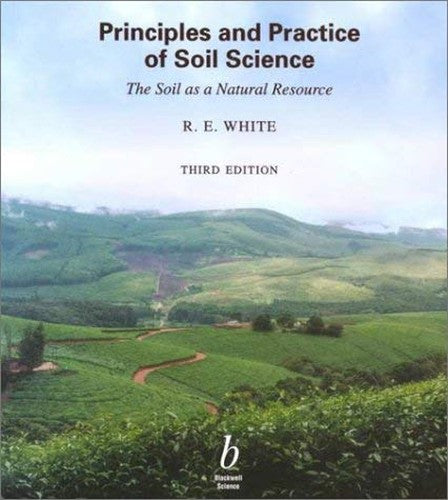 Principles and Practice of Soil Science