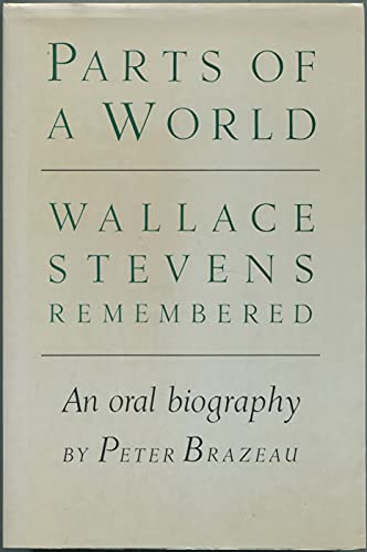 Parts of a World: Wallace Stevens Remembered