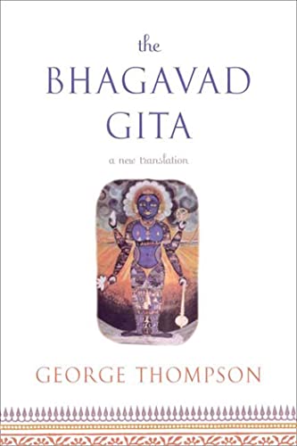 The Bhagavad Gita, A New Translation