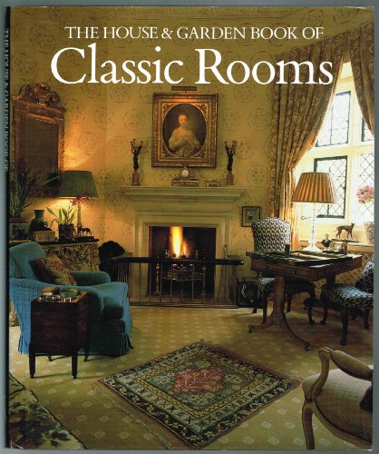 House and Garden Book of Classic Rooms