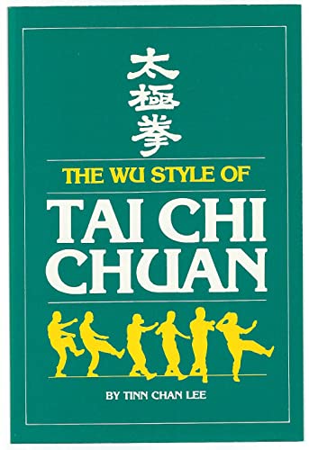 Wu Style of T'ai Chi Ch'uan