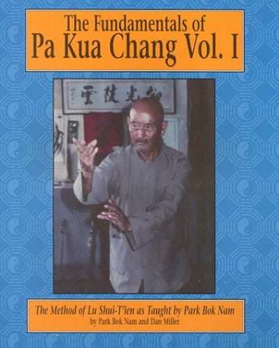 The Fundamentals of Pakua Chang