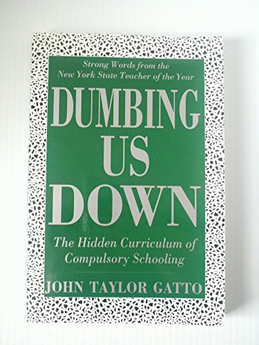Dumbing Us Down