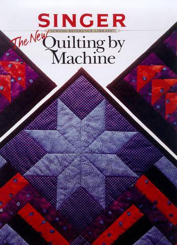 The New Quilting by Machine