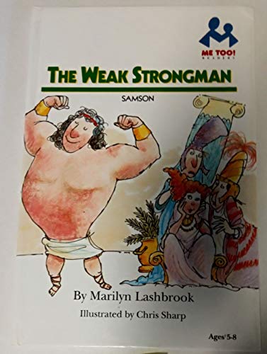 The Weak Strongman