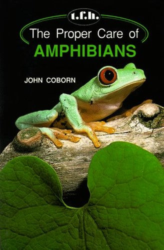 The Proper Care of Amphibians