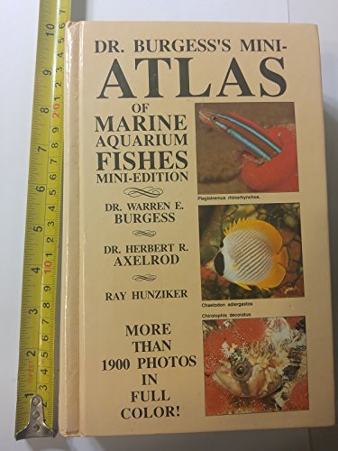 Dr. Burgess's Atlas of Marine Aquarium Fishes