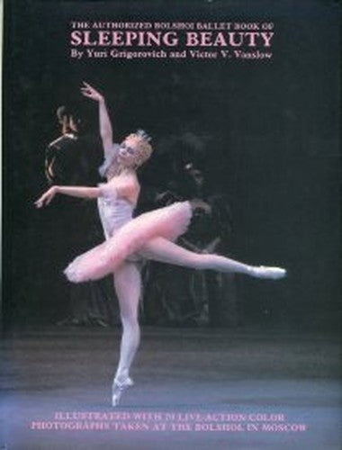 Authorized Bolshoi Ballet Book of the Sleeping Beauty