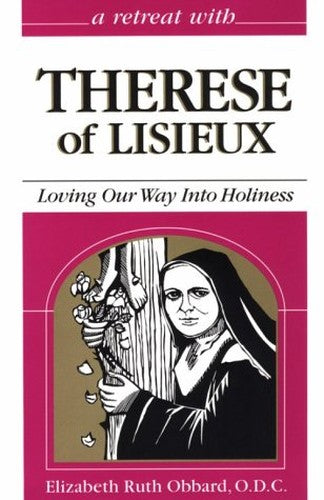 Retreat with Therese of Lisieux