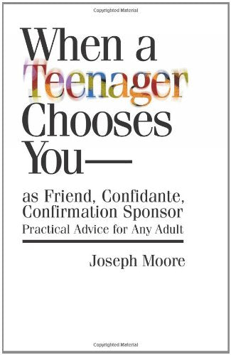When a Teenager Chooses You