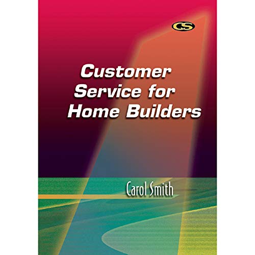 Customer Service for Home Builders