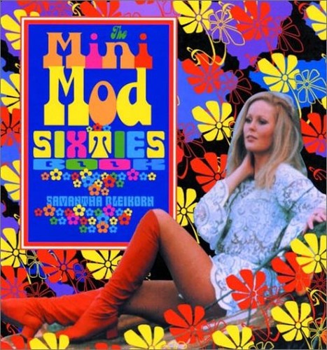 The Mini-mod Sixties Fashion Book