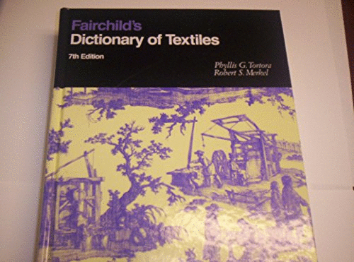 Fairchild's Dictionary of Textiles
